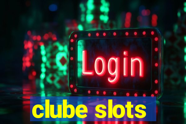 clube slots